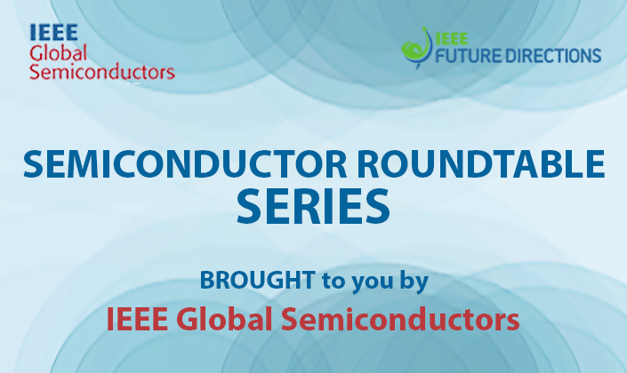 Semiconductor Roundtable Series